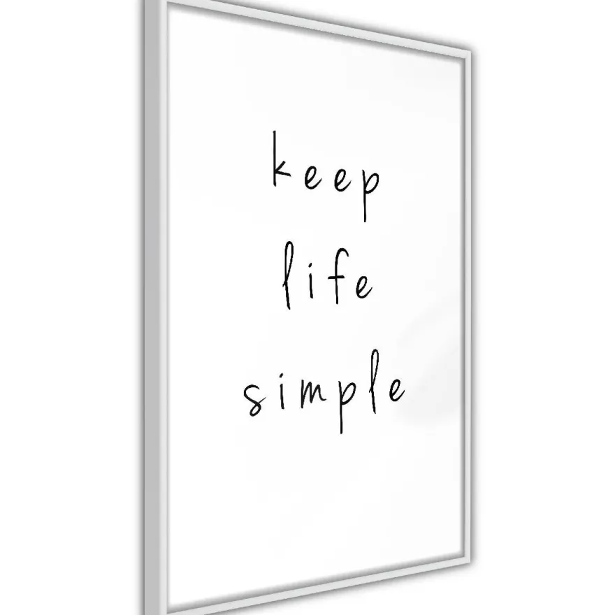 Juliste Artgeist Keep Life Simple, kehyksillä, eri kokoja