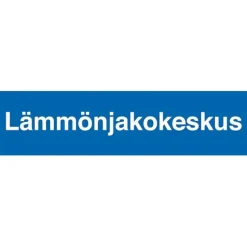 Merkintätarra "Lämmönjakokeskus", 40x10cm